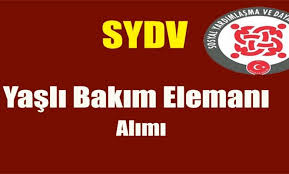 SYDV Kamu İşçi Alımı Yaşlı Bakım Elemanı Alıyor